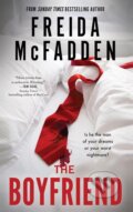 Kniha: The Boyfriend (Freida McFadden). Poisoned Pen Press, 2024 Kniha: The Boyfriend (Freida McFadden). Poisoned Pen Press, 2024