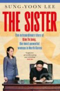 Kniha: The Sister (Sung-Yoon Lee). Pan Books, 2024 Kniha: The Sister (Sung-Yoon Lee). Pan Books, 2024