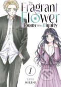 Kniha: The Fragrant Flower Blooms With Dignity 1 (Saka Mikami). Kodansha Comics, 2024 Kniha: The Fragrant Flower Blooms With Dignity 1 (Saka Mikami). Kodansha Comics, 2024