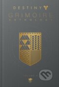 Kniha: Destiny Grimoire Anthology, Volume VI (Titan Books). Titan Books, 2023 Kniha: Destiny Grimoire Anthology, Volume VI (Titan Books). Titan Books, 2023
