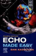 Kniha: Echo Made Easy (Sam Kaddoura). Elsevier Science, 2024 Kniha: Echo Made Easy (Sam Kaddoura). Elsevier Science, 2024