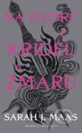 Kniha: Na dvore z krídel a zmaru, 2025 Kniha: Na dvore z krídel a zmaru, 2025