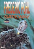 Kniha: Gateway (Frederik Pohl). Laser books, 1993 Kniha: Gateway (Frederik Pohl). Laser books, 1993