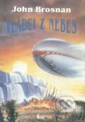 Kniha: Vládci z nebes (John Brosnan). Laser books, 1993 Kniha: Vládci z nebes (John Brosnan). Laser books, 1993