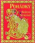 Kniha: Pohádky Boženy Němcové (Božena Němcová). Granit, 1996 Kniha: Pohádky Boženy Němcové (Božena Němcová). Granit, 1996