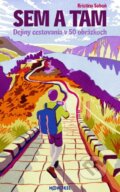 Kniha: Sem a tam (Kristína Soboň). Monokel, 2025 Kniha: Sem a tam (Kristína Soboň). Monokel, 2025