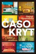 Kniha: Časokryt (Georgi Gospodinov). Argo, 2024 Kniha: Časokryt (Georgi Gospodinov). Argo, 2024