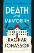 Kniha: Death at the Sanatorium (Ragnar Jonasson). Michael Joseph, 2024 Kniha: Death at the Sanatorium (Ragnar Jonasson). Michael Joseph, 2024