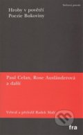 Kniha: Hroby v povětří / Poezie Bukoviny (Paul Celan, Rose Ausländer a kolektív). Fra, 2016 Kniha: Hroby v povětří / Poezie Bukoviny (Paul Celan, Rose Ausländer a kolektív). Fra, 2016