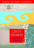 Kniha: Cesty dharmy (Khenpo Karthar). Fontána, 2016 Kniha: Cesty dharmy (Khenpo Karthar). Fontána, 2016