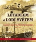 Kniha: Letadlem a lodí světem (Josef Kramoliš). ATELIER IM, 2016 Kniha: Letadlem a lodí světem (Josef Kramoliš). ATELIER IM, 2016