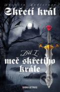 Kniha: Meč skřetího krále (Jarmila Kadlecová). BELETRIS, 2016 Kniha: Meč skřetího krále (Jarmila Kadlecová). BELETRIS, 2016
