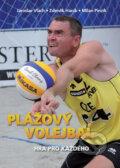 Kniha: Plážový volejbal – Hra pro každého (Jaroslav Vlach, Milan Pinzík a Zdeněk Haník). Pretiko, 2012 Kniha: Plážový volejbal – Hra pro každého (Jaroslav Vlach, Milan Pinzík a Zdeněk Haník). Pretiko, 2012