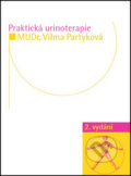 Kniha: Praktická urinoterapie (Vilma Partyková). Impuls, 2016 Kniha: Praktická urinoterapie (Vilma Partyková). Impuls, 2016