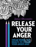 Kniha: Release Your Anger (James Alexander). Virgin Books, 2016 Kniha: Release Your Anger (James Alexander). Virgin Books, 2016