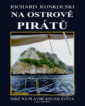 Kniha: Na ostrově pirátů (Richard Konkolski). Knihy Konkolski, 2016 Kniha: Na ostrově pirátů (Richard Konkolski). Knihy Konkolski, 2016