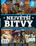 Kniha: Největší bitvy (BURDA). BURDA, 2016 Kniha: Největší bitvy (BURDA). BURDA, 2016