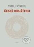 Kniha: České kružítko (Cyril Höschl). Galén, 2016 Kniha: České kružítko (Cyril Höschl). Galén, 2016
