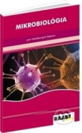 Kniha: Mikrobiológia (Autorský kolektiv). Raabe, 2016 Kniha: Mikrobiológia (Autorský kolektiv). Raabe, 2016