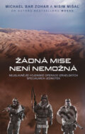 Kniha: Žádná mise není nemožná (Michael Bar Zohar a Nisim Mišal). Universum, 2016 Kniha: Žádná mise není nemožná (Michael Bar Zohar a Nisim Mišal). Universum, 2016