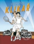 Kniha: Klikař (Vu Trong Phung). Dokořán, 2016 Kniha: Klikař (Vu Trong Phung). Dokořán, 2016
