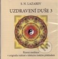 Uzdravení duše 3 - Sergej N. Lazarev, Amaratime, 2016