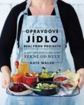 Kniha: Opravdové jídlo (Kate Walsh). Edice knihy Omega, 2016 Kniha: Opravdové jídlo (Kate Walsh). Edice knihy Omega, 2016