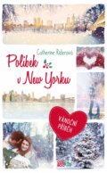 Kniha: Polibek v New Yorku (Catherine Rider), 2017 Kniha: Polibek v New Yorku (Catherine Rider), 2017
