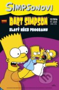 Bart Simpson: Zlatý hřeb programu (Matt Groening). Crew, 2017 Bart Simpson: Zlatý hřeb programu (Matt Groening). Crew, 2017