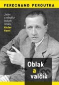 Kniha: Oblak a valčík (Ferdinand Peroutka). Zeď, 2016 Kniha: Oblak a valčík (Ferdinand Peroutka). Zeď, 2016