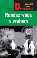 Kniha: Rendez-vous s vrahem (Ladislav Beran). Moba, 2017 Kniha: Rendez-vous s vrahem (Ladislav Beran). Moba, 2017