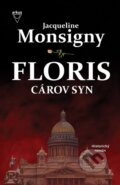 Kniha: Cárov syn (Jacqueline Monsigny). Arkus, 2016 Kniha: Cárov syn (Jacqueline Monsigny). Arkus, 2016