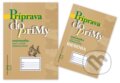 Kniha: Príprava do prímy - matematika (kolekcia 2 titulov) (Orbis Pictus Istropolitana). Orbis Pictus Istropolitana, 2016 Kniha: Príprava do prímy - matematika (kolekcia 2 titulov) (Orbis Pictus Istropolitana). Orbis Pictus Istropolitana, 2016