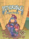 Kniha: Potvorobijci (Marián Kubicsko). Hydra, 2016 Kniha: Potvorobijci (Marián Kubicsko). Hydra, 2016