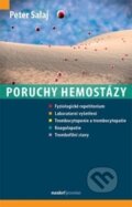 Kniha: Poruchy hemostázy (Peter Salaj). Maxdorf, 2017 Kniha: Poruchy hemostázy (Peter Salaj). Maxdorf, 2017