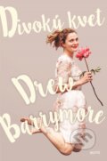 Divoký kvet - Drew Barrymore, Motýľ, 2016