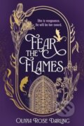 Kniha: Fear the Flames (Olivia Rose Darling). Zaffre, 2024 Kniha: Fear the Flames (Olivia Rose Darling). Zaffre, 2024