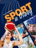 Kniha: Sport u Otavy (Pavel Pechoušek). Pěchoušek Pavel, 2024 Kniha: Sport u Otavy (Pavel Pechoušek). Pěchoušek Pavel, 2024