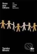 Kniha: Sons and Others (Tanaka Mhishi). 404 Ink, 2022 Kniha: Sons and Others (Tanaka Mhishi). 404 Ink, 2022