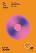 Kniha: Flip The Script (Arusa Qureshi). 404 Ink, 2021 Kniha: Flip The Script (Arusa Qureshi). 404 Ink, 2021