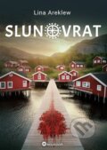 Kniha: Slunovrat (Lina Areklew). Bourdon, 2024 Kniha: Slunovrat (Lina Areklew). Bourdon, 2024