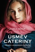 Kniha: Úsměv Cateriny (Carlo Vecce). Argo, 2024 Kniha: Úsměv Cateriny (Carlo Vecce). Argo, 2024