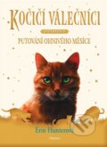 Kniha: Kočičí válečníci - SUPEREDICE: Putování Ohnivého měsíce (Erin Hunter). Albatros CZ, 2024 Kniha: Kočičí válečníci - SUPEREDICE: Putování Ohnivého měsíce (Erin Hunter). Albatros CZ, 2024
