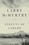 Kniha: Streets of Laredo (Larry McMurtry). Simon & Schuster, 2000 Kniha: Streets of Laredo (Larry McMurtry). Simon & Schuster, 2000
