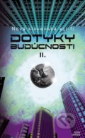 Kniha: Dotyky budúcnosti II. (Artis Omnis). Artis Omnis, 2024 Kniha: Dotyky budúcnosti II. (Artis Omnis). Artis Omnis, 2024