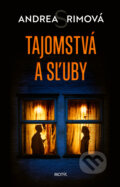 Kniha: Tajomstvá a sľuby (Andrea Rimová). Motýľ, 2024 Kniha: Tajomstvá a sľuby (Andrea Rimová). Motýľ, 2024