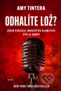 Kniha: Odhalíte lož? (Amy Tintera), 2024 Kniha: Odhalíte lož? (Amy Tintera), 2024
