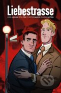 Kniha: Liebestrasse (Hector Barros, Greg Lockard a Tim Fish). Dark Horse, 2022 Kniha: Liebestrasse (Hector Barros, Greg Lockard a Tim Fish). Dark Horse, 2022