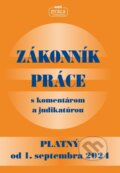 Kniha: Zákonník práce s komentárom a judikatúrou (Nová Práca). Nová Práca, 2024 Kniha: Zákonník práce s komentárom a judikatúrou (Nová Práca). Nová Práca, 2024