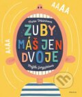 Kniha: Zuby máš jen dvoje (Magda Garguláková). Albatros CZ, 2024 Kniha: Zuby máš jen dvoje (Magda Garguláková). Albatros CZ, 2024